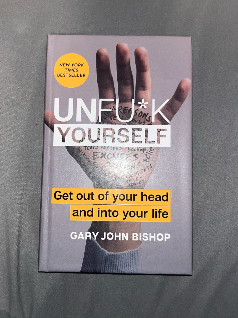 3/$20 - Unfu*k Yourself - by John Bishop - Hardcover Book
